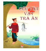 Cứu vật vật trả ân