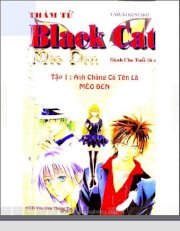 Thám tử Black Cat - tập 1