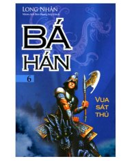 Bá Hán - Tập 6:  vua sát thủ  