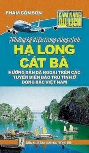 Cẩm nang du lịch - Những kỳ diệu trong vùng vịnh Hạ Long - Cát Bà