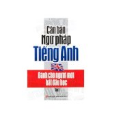  Căn bản ngữ pháp tiếng Anh - Tập 1