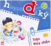 Huynh đệ ký - Tập 2: Trận thủy chiến