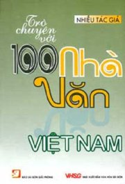 Trò chuyện với 100 nhà văn Việt Nam