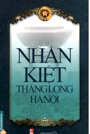 Nhân kiệt Thăng Long Hà Nội 