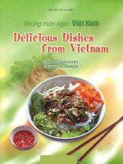 Những món ngon Việt Nam - Delicious Dishes From Vietnam 