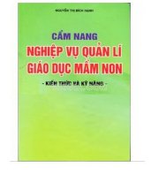 Cẩm nang nghiệp vụ quản lí giáo dục mầm non - Kiến thức và kỹ năng