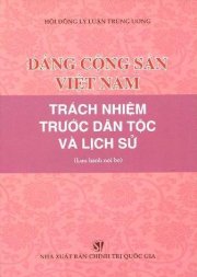 Đảng Cộng sản Việt Nam – Trách nhiệm trước dân tộc và lịch sử 