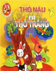 Thỏ nâu và thỏ trắng - Kể chuyện cho bé