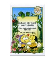 Thế giới côn trùng - Con ong đăng đắng, tốt hơn 