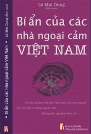 Bí ẩn của các nhà ngoại cảm Việt Nam
