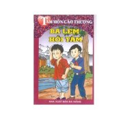 Tâm hồn cao thượng -Ba lém hồi tâm