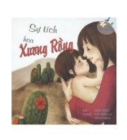 Hoa thơm cỏ lạ - Sự tích hoa xương rồng