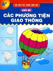 Bé học vẽ theo chủ đề - Các phương tiện giao thông