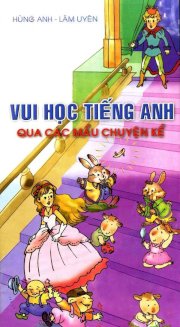 Vui học tiếng Anh qua các mẩu chuyện kể 