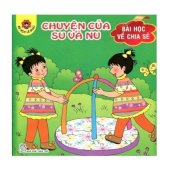 Bé học lễ giáo - bài học về chia sẻ - chuyện của Su và Nu