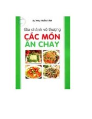 Gia chánh vô thượng - Các món ăn chay