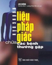 Sách đông tây y kết hợp - Hướng dẫn liệu pháp giác chữa các bệnh thường gặp