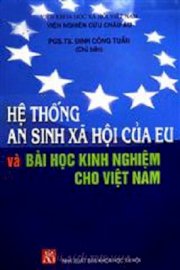 Hệ thống an sinh xã hội của EU và bài học kinh nghiệm cho Việt Nam