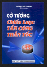 Cờ Tướng - Chiến lược tấn công thần tốc