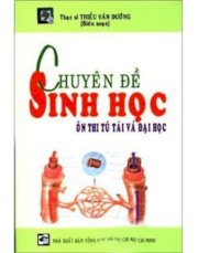 Chuyên đề sinh học (ôn thi tú tài và đại học)