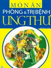  Món ăn phòng và trị bệnh ung thư