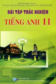 Bài tập trắc nghiệm tiếng anh 11