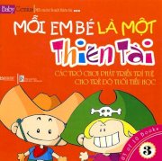 Mỗi em bé là một thiên tài (T3)