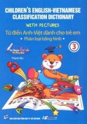 Bút thông minh - Từ điển Anh - Việt dành cho trẻ em phân loại bằng hình (tập 3) 
