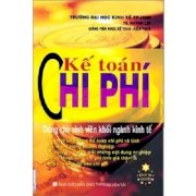 Kế toán chi phí - Dùng cho sinh viên khối ngành kinh tế