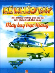 Bé khéo tay qua các bài cắt, ghép hình thủ công: máy bay trực thăng