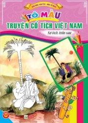 Tô màu truyện cổ tích Việt Nam - Sự tích trầu cau
