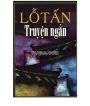 Lỗ Tấn - Truyện ngắn