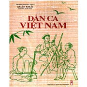 Dân ca Việt Nam (Tuyển chọn 100 bài dân ca ba Miền)