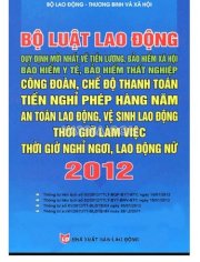 Chế độ thanh toán tiền nghỉ phép hàng năm đối với cán bộ, công chức, viên chức, lao động hợp đồng; Bộ luật lao động sửa đổi, bổ sung 2012 - 2013