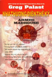  Nhà thương điên thế kỷ Armed Madhouse