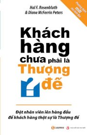 Khách hàng chưa phải là thượng đế