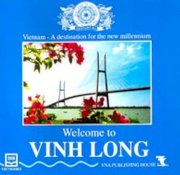  Welcome to Vinh Long - Vietnam - A destination for the new millenium