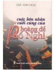 Cuộc hôn nhân cuối cùng của Hoàng đế Phổ Nghi