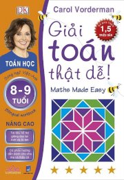 Giải toán thật dễ 8-9 tuổi (nâng cao) - song ngữ Việt-Anh