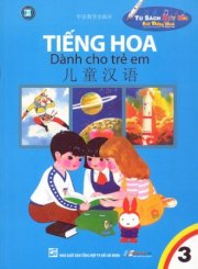 Tiếng Hoa dành cho trẻ em (tập 3)