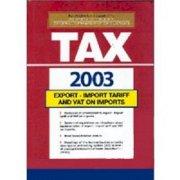 Tax 2003 Export - Import Tariff And VAT On Imports