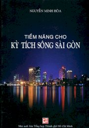  Tiềm năng cho kỳ tích sông  Sài Gòn