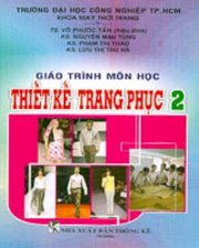 Giáo trình môn học thiết kế trang phục (tập 2)