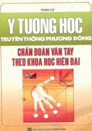 Y tướng học truyền thống phương đông - Chẩn đoán vân tay theo khoa học hiện đại