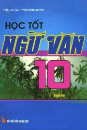 Học tốt ngữ văn 10 - Quyển 2