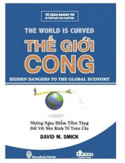 Thế giới cong - những nguy hiểm tiềm tàng đối với nền kinh tế toàn cầu