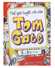 Thế giới tuyệt vời của Tom Gate 