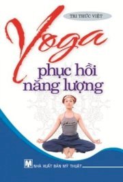 Yoga phục hồi năng lượng