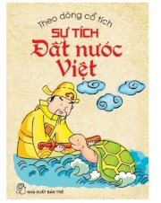 Theo dòng cổ tích - sự tích đất nước Việt