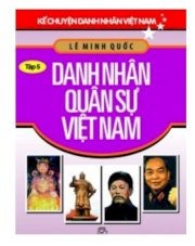 Danh nhân quân sự Việt Nam tập 5 - Kể chuyện danh nhân Việt Nam